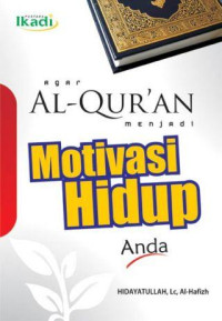 Image of Agar Al-Qur'an Menjadi Motivasi Hidup Anda