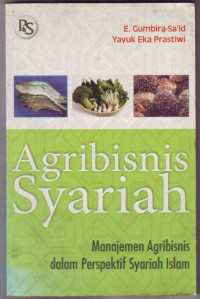 Image of Agribisnis Syariah : Manajemen Agribisnis dalam Perspektif Syariah Islam