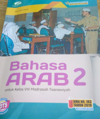 Image of Bahasa Arab 2 untuk Kelas VIII Madrasah Tsanawiyah
