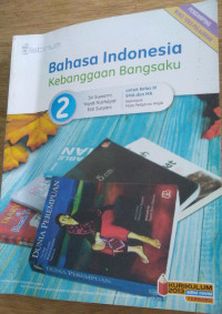 Image of Bahasa Indonesia 2 : Kebanggaan Bangsaku