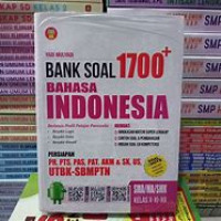 Image of Bank Soal 1700+ Bahasa Indonesia SMA/MA/SMK Kelas X-XI-XII