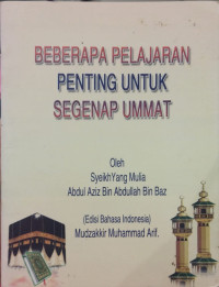 Image of Beberapa Pelajaran Penting untuk Segenap Ummat