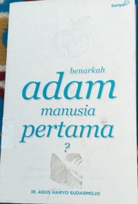 Image of Benarkah Adam Manusia Pertama?
