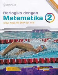 Image of Berlogika dengan Matematika 2 : untuk Kelas VIII SMP dan MTs