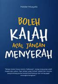 Image of Boleh Kalah Asal Jangan Menyerah