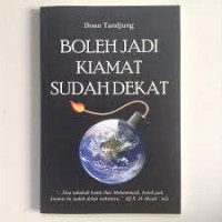 Image of Boleh Jadi Kiamat Sudah Dekat