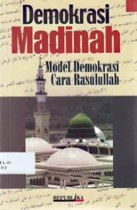 Image of Demokrasi Msdinah : Model Demorasi Cara Rasulullah