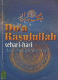 Image of Do'a Rasulullah Sehari-Hari dan Penjelasannya