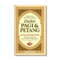 Image of Dzikir Pagi dan Petang : dan Sesudah Shalat Fardu