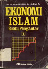 Image of Ekonomi Islam : Suatu Pengantar 1