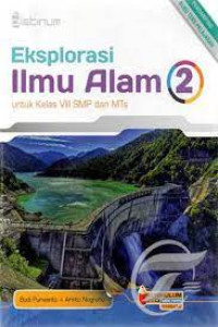 Image of Eksplorasi Ilmu Alam untuk kelas VIII SMP dan MTs