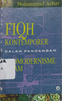 Image of Fiqh Kontemporer : Dalam Pandangan Neomodernisme Islam