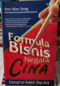 Image of Formula Bisnis Negara Cina : Kebangkitan Kembali Naga Asia