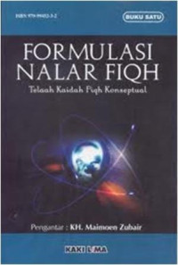 Image of Formulasi Nalar Fiqih : Telaah Kaidah Fiqh Konseptual