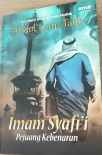 Image of Imam Syafi'i : Pejuang Kebenaran