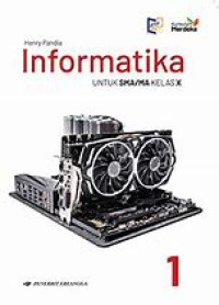Image of Informatika 1 : Untuk SMA/MA Kelas X