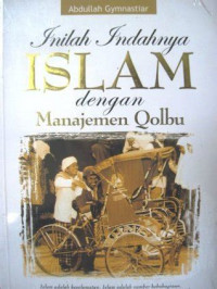 Image of Inilah Indahnya Islam dengan Manajemen Qolbu