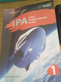 Image of IPA Ilmu Pengetahuan Alam 1 : untuk SMP/MTs Kelas VII