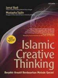 Image of Islamic Creative Thinking : Berpikir Kreatif Berdasarkan Metode Qurani