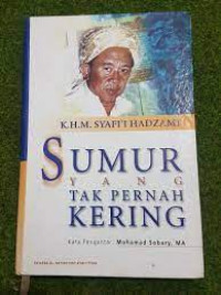 Image of K.H.M Syafi'i Hadzami Sumur Yang Tak Pernah Kering