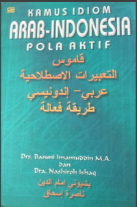 Image of Kamus Idiom Arab -Indonesia Pola Aktif