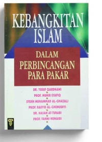 Image of Kebangkitan Islam Dalam Perbincangan Para Pakar