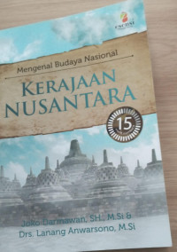 Image of Kerajaan Nusantara : Mengenal Budaya Nasional
