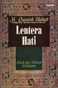 Image of Lentera Hati : Kisah dan Hikmah Kehidupan