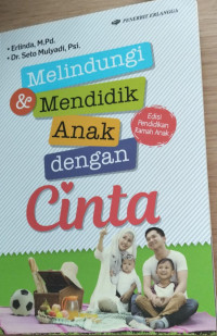 Image of Melindungi & Mendidik Anak dengan Cinta
