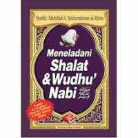 Image of Meneladani Shalat dan Wudhu Nabia SAW