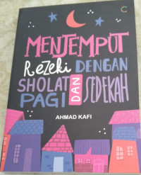 Image of Menjemput Rezeki Dengan Sholat Pagi Dan Sedekah