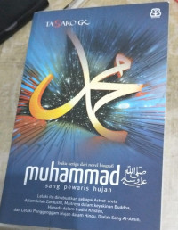 Image of Muhamad Shalallaahu Alaihi Wassalam :  Sang Pewaris Hujan