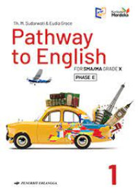 Image of Pathway to English 1 For SMA/MA Grade X Phase E
