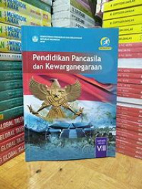 Image of Pendidikan Pancasila dan Kewarganegaraan : SMP/MTs Kelas VIII