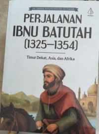 Image of Perjalanan Ibnu Batutah (1325 - 1354)