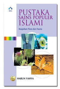 Image of Pustaka Sains Populer Islami : Keajaiban Flora dan Fauna