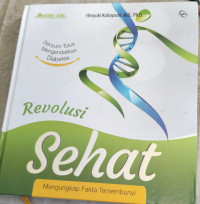 Image of Revolusi Sehat : Mengungkap Fakta Tersembunyi