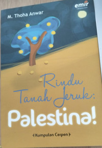 Image of Rindu Tanah Jeruk : Palestina !