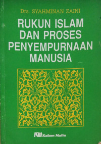 Image of Rukun Islam dan Proses Penyempurnaan Manusia