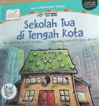 Image of Sekolah Tua di Tengah Kota