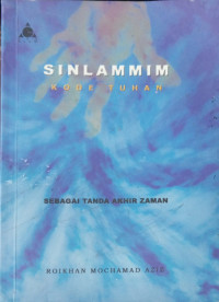 Image of Sinlammim Kode Tuhan : sebagai Tanda Akhir Zaman