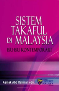 Image of Sistem Takaful di Malaysia : Isu-Isu Kontemporari