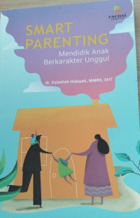 Image of Smart Parenting : Mendidik Anak Berakarter Unggul