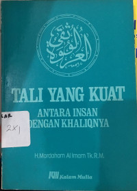 Image of Tali yang Kuat Antara Insan Dengan Khaliqnya