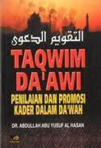 Image of Taqwim Da'awi: Penilaian dan Promosi Kader dalam Da'wah