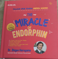 Image of The Miracle of Endorphin : Panjang Umur Dengan Hormon Bahagia