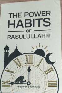 Image of The Power Habits Of Rasulullah Shalallahu Alaihi Wassalam
