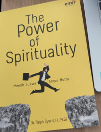 Image of The Power of Spirituality : Meraih Sukses
