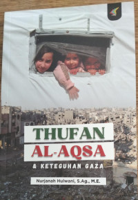 Image of Thufan Al - Aqsa & Keteguhan Gaza