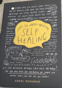 Image of What's So Wrong About Your... Self Healing